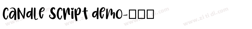 candle script demo字体转换